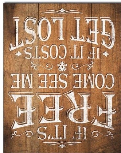 If It's Free Come See Me Get Lost Humor Funny Home Kitchen Wall Decor Metal Sign - Picture 4 of 4