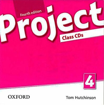 Oxford PROJECT Level 4 Class Audio CD's Fourth 4th Edition @NEW@ 9780194765930