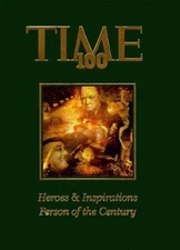 Time 100 : Heroes and Inspirations Hardcover Time-Life Books Edit