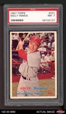 1957 Topps #231 Solly Hemus Phillies PSA 7 - NM
