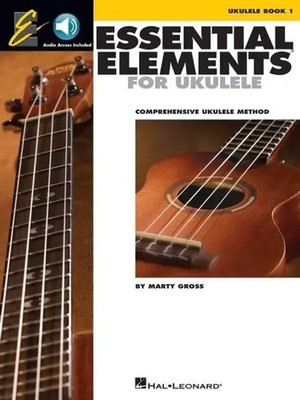 Essential Elements for Ukulele - Method Book 1 Comprehensive Ukulele Method...