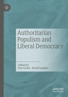 Authoritarian Populism And Liberal Democracy David Sanders