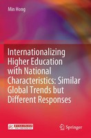 Min Hong | Internationalizing Higher Education With National Characteristics:...