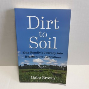 Dirt to Soil: One Family's Journey into Regenerative ...