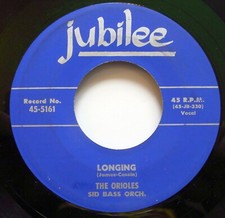The ORIOLES 45 Longing / If You Believe JUBILEE Original press Doowop VG+ The ORIOLES 45 Longing / If You Believe JUBILEE Original press Doowop VG+