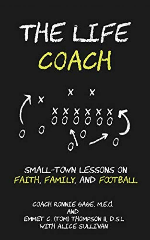 The Life Coach: Small-Town Lessons on Faith, Fa... - Coach Ronnie Gage - Good...