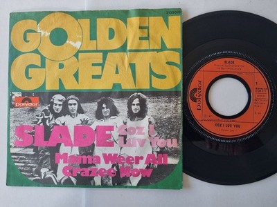 Slade - Coz I Luv You/ Mama Weer All Crazee Now 7'' Vinyl Germany