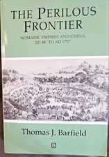 The Perilous Frontier: Nomadic Empires and Ch...