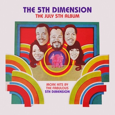 The 5th Dimension - The July 5th Album - More Hits By The Fabulous 5th Dimension