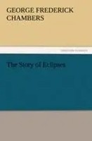 George F. Chambers | The Story Of Eclipses | Taschenbuch | Englisch (2012)