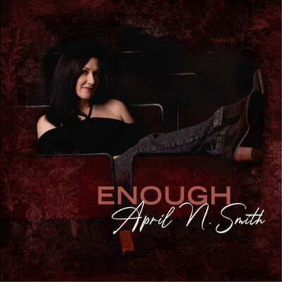 April N. Smith Enough (CD) Album
