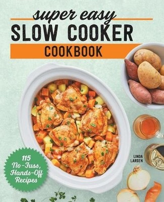Linda Larsen Super Easy Slow Cooker Cookbook (Taschenbuch) (US IMPORT)