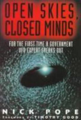 Open Skies, Closed Minds by Nick Pope (1999, Hardcover)