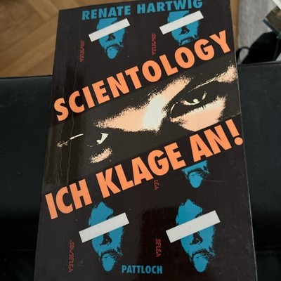 Scientology- Ich Klage An Hartwig, Renate: