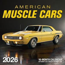 American Muscle Cars 2026: 16-Month Calendar--September 2025 through December...