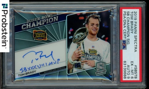2019 Panini Spectra Super Bowl Champion Tom Brady 7/10 PSA 6 PSA/DNA 9 AUTO