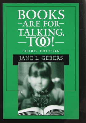 Books Are for Talking, Too! - paperback Gebers, Jane L.