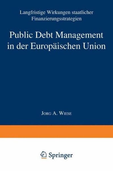 Public Debt Management In Der EuropäIschen Union JöRg Andreas Wiese-image