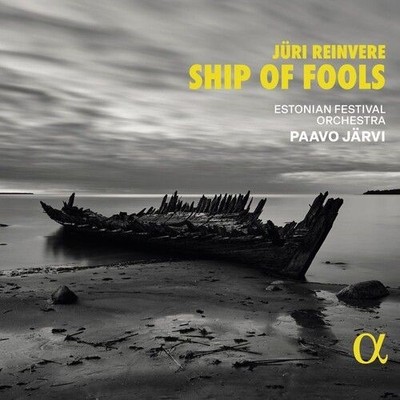 Audio Cd - Reinvere / Estonian Festival Orchestra - Ship Of Fools  - Alpha Class