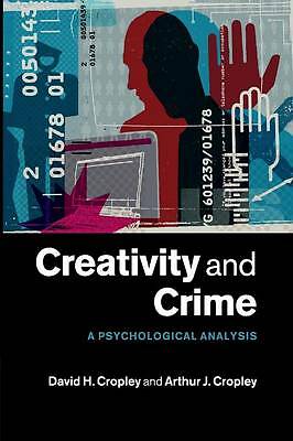 Kreativität und Verbrechen Eine psychologische Analyse Cropley Cropley Taschenbuch