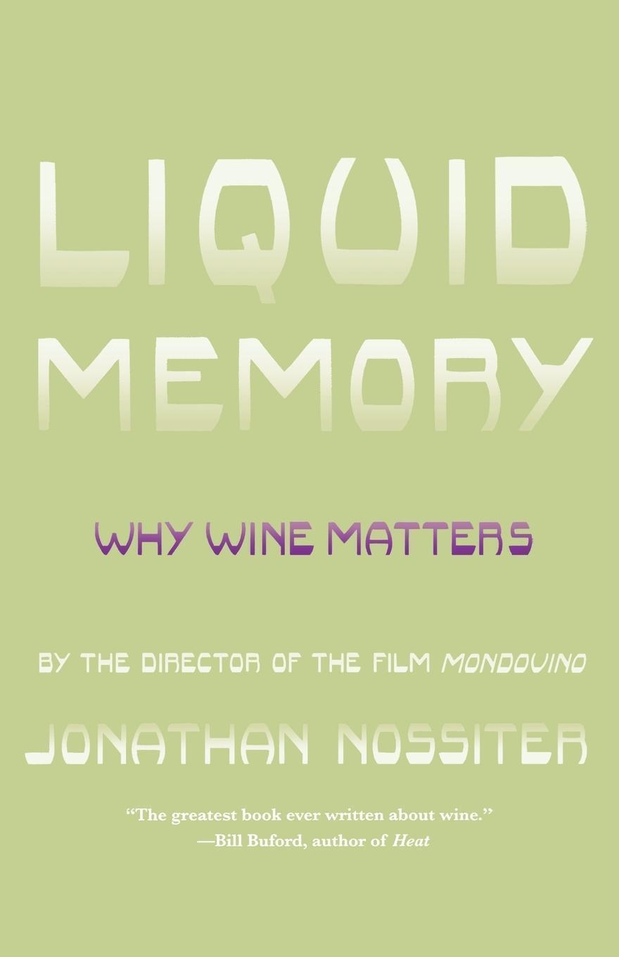 Thumbnail - Liquid Memory Jonathan Nossiter Taschenbuch Paperback Englisch 2010