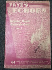 FRYE'S ECHOES OF THE BAPTIST MUSIC CONVENTION #1, SONGBOOK 