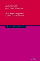Desde La óPtica Del GéNero, El GéNero Como Perspectiva Virginia SáNchez RodríGue