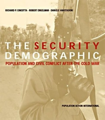 The Security Demographic : Population and Civil Conflict after th