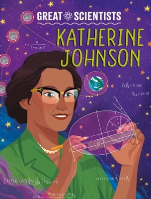 GREAT SCIENTISTS KATHERINE JOHNSON by RUTH PERCIVAL Hardback Self Help Business