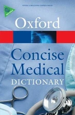 Concise Medical Dictionary (Oxford Paperback Reference) by Elizabeth A. Martin