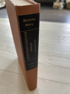 Advances In Human Psychopharmacology A Research Annual. Vol. 2 Burrows & Werry