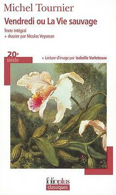 Vendredi ou la vie sauvage by Michel Tournier (Paperback, 2005)