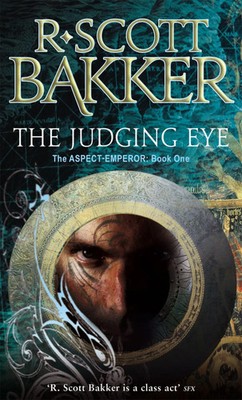The Judging Eye | Book 1 of the Aspect-Emperor | R. Scott Bakker | Taschenbuch