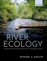 River Ecology | Science And Management For A Changing World | Michael A. Mallin