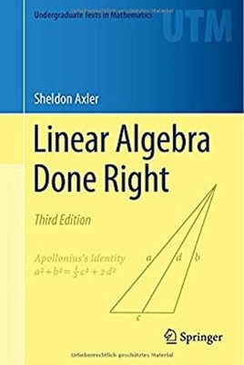 Linear Algebra Done Right Hardcover Sheldon Axler