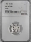 1921-D 10C MERCURY SILVER DIME DENVER  NGC AG DETAILS  "BENT" #8405235-011
