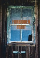 Daniel J Zahn | Forbidden Fruit | Buch | Englisch (2022) | Gebunden
