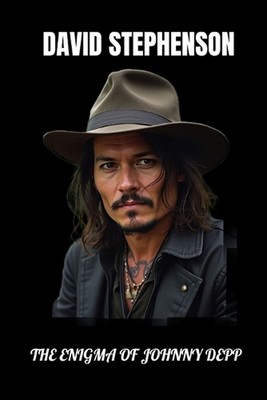 Das Rätsel des Johnny Depp: Ein tiefer Einblick in den Mann, den Mythos und die Filme von