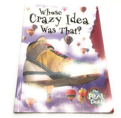 WHOSE CRAZY IDEA WAS THAT (THE REAL DEAL) by Claire Craig, Acceptable Book