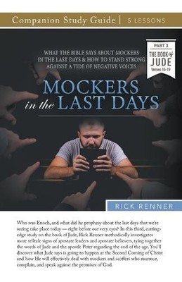 Rick Renner Mockers in the Last Days Study Guide (Taschenbuch)