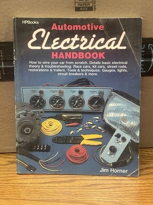 HPBooks Automotive Electrical Handbook Vtg Car Wiring 1986 Jim Horner