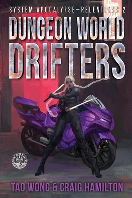 Dungeon World Drifters A New Apocalyptic LitRPG Series Tao Wong (u. a.) Buch