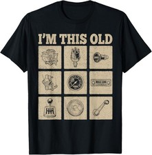 Im This Old Funny Classic Car Parts Mechanic Vintage Auto T-shirt Im This Old Funny Classic Car Parts Mechanic Vintage Auto T-shirt