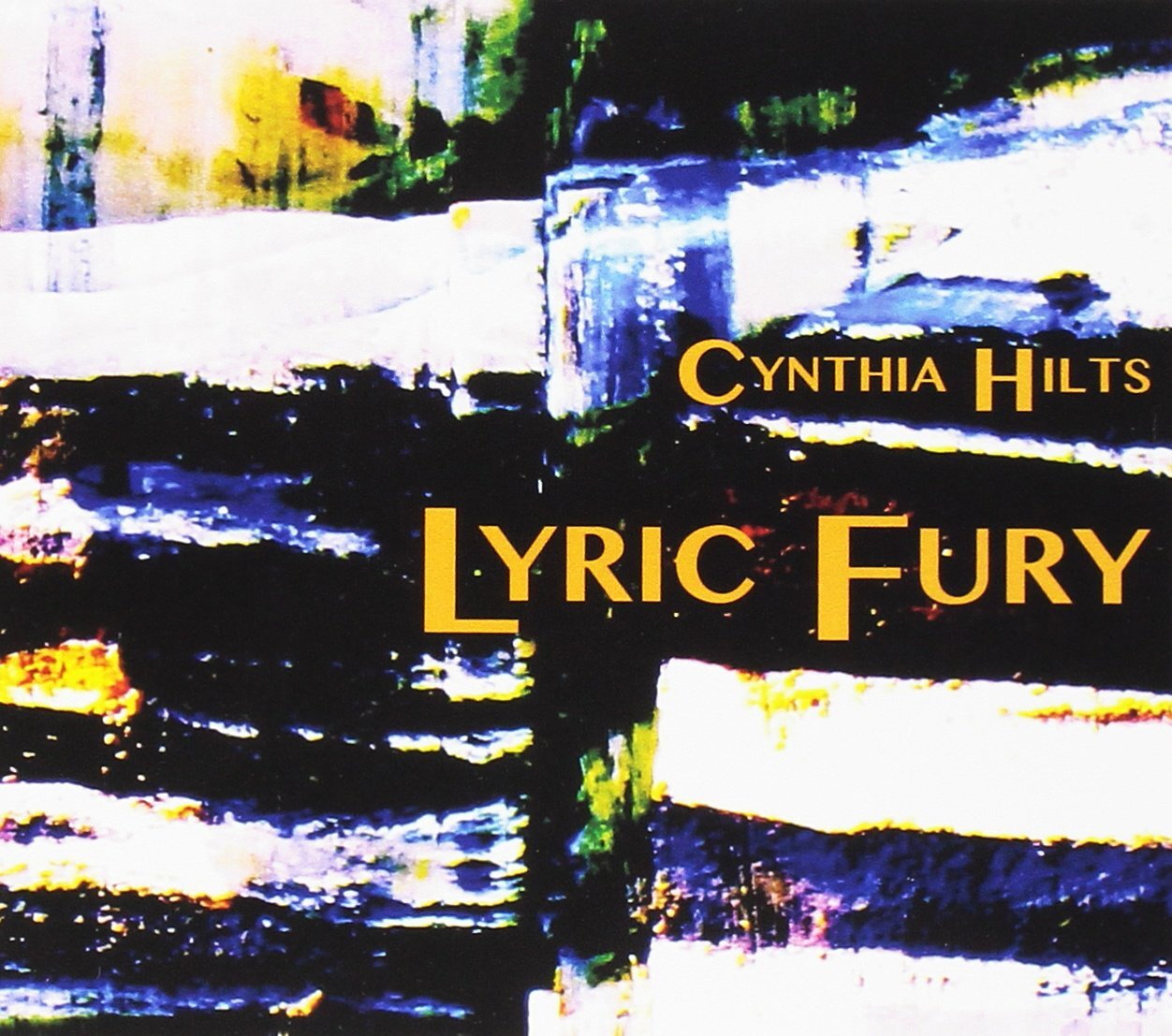 Hilts, Cynthia / Cynthia / Lyric Fury Lyric Fury (CD)