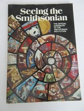 Seeing the Smithsonian The Official Guidebook Vintage Book 1973