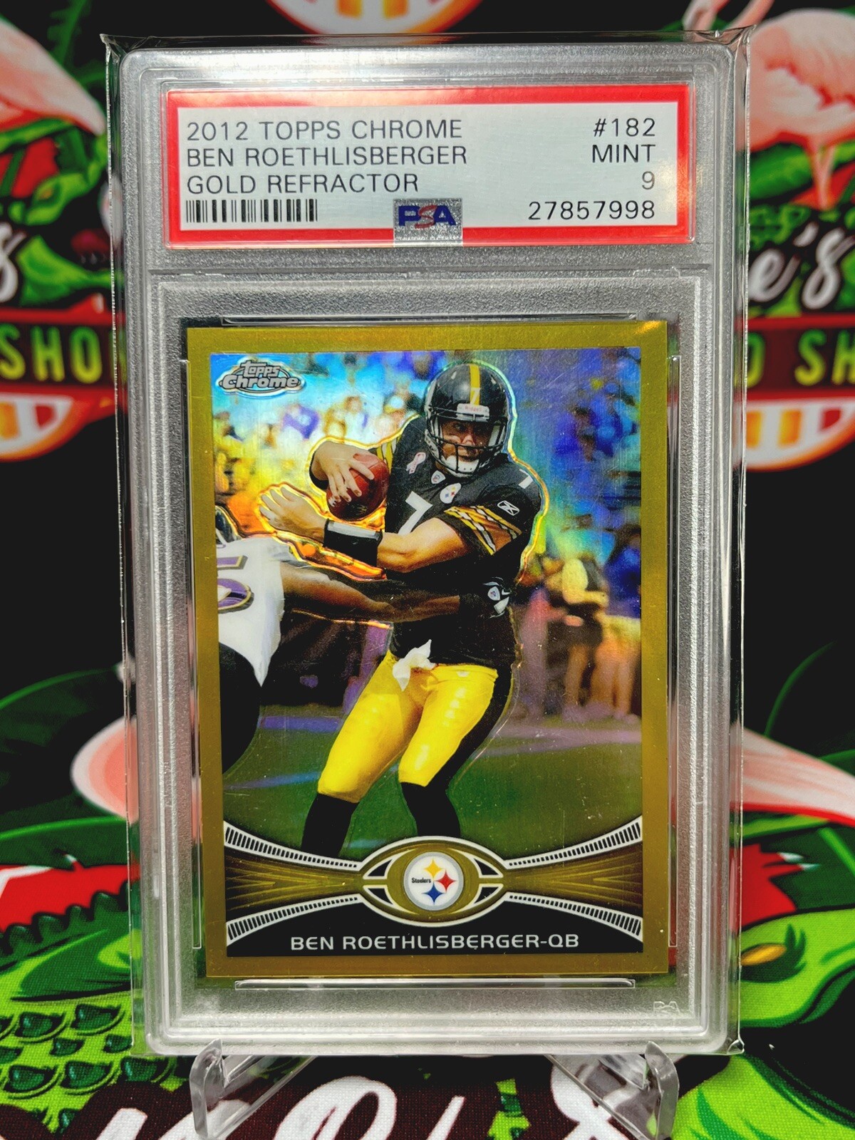 2012 Topps Chrome Ben Roethlisberger Gold Refractor /50 PSA 9 #182