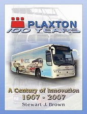 Plaxton: A Centenary History: A Century of Innov... by Brown, Stewart J Hardback