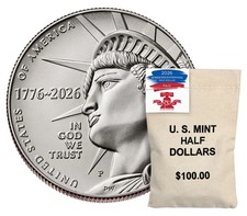 2026 P & D Semiquincentennial Half Dollar 200 Coin Bag Enduring Liberty Presale