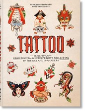 TATTOO: Henk Schiffmacher's Private Collection. 45th Ed. by Henk Schiffmacher (E