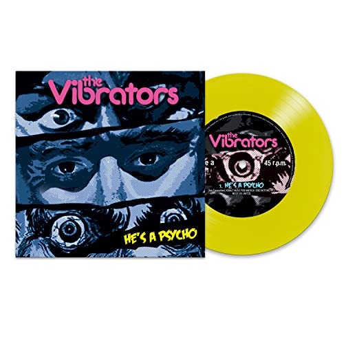 Vibrators He's A Psycho 7 Inch Vinyl CLOS2600 NEW